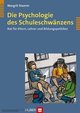 Die Psychologie des Schuleschwänzens