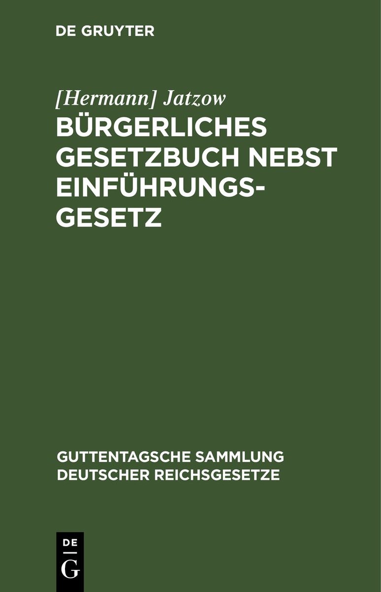 Bürgerliches Gesetzbuch nebst Einführungsgesetz