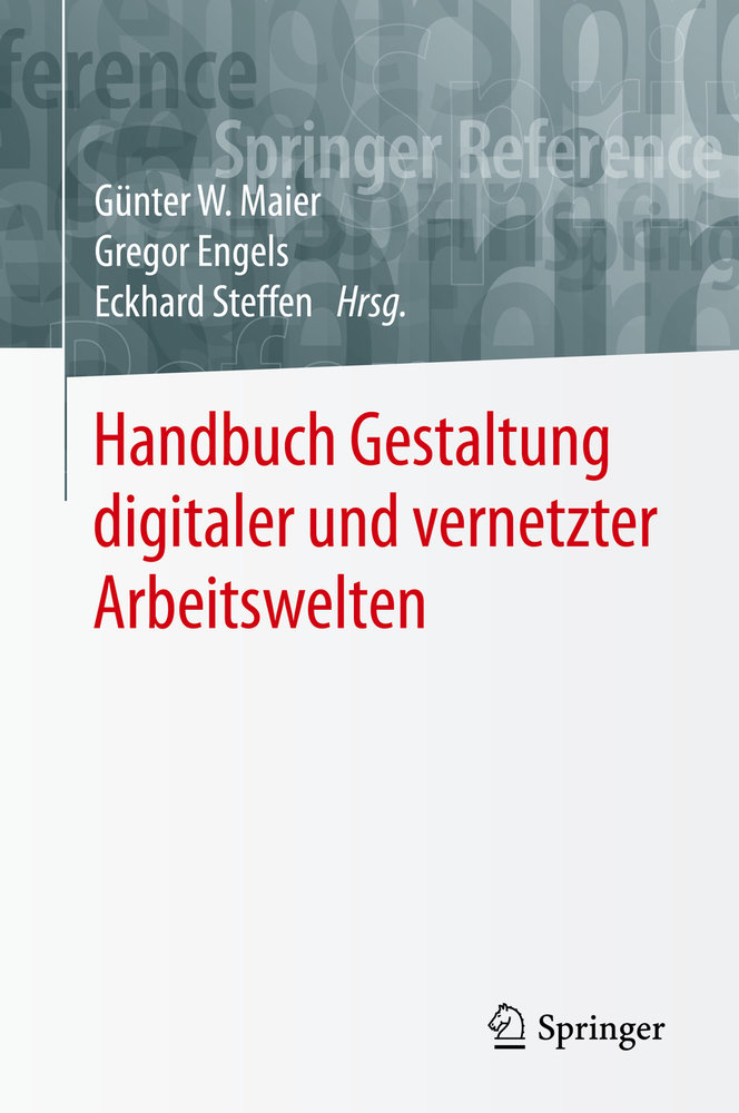 Handbuch Gestaltung digitaler und vernetzter Arbeitswelten