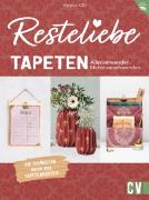 Resteliebe Tapeten - Alles verwenden. Nichts verschwenden