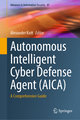 Autonomous Intelligent Cyber Defense Agent (AICA)