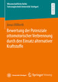 Bewertung der Potenziale ottomotorischer Verbrennung durch den Einsatz alternativer Kraftstoffe