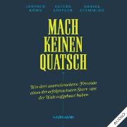 Mach keinen Quatsch