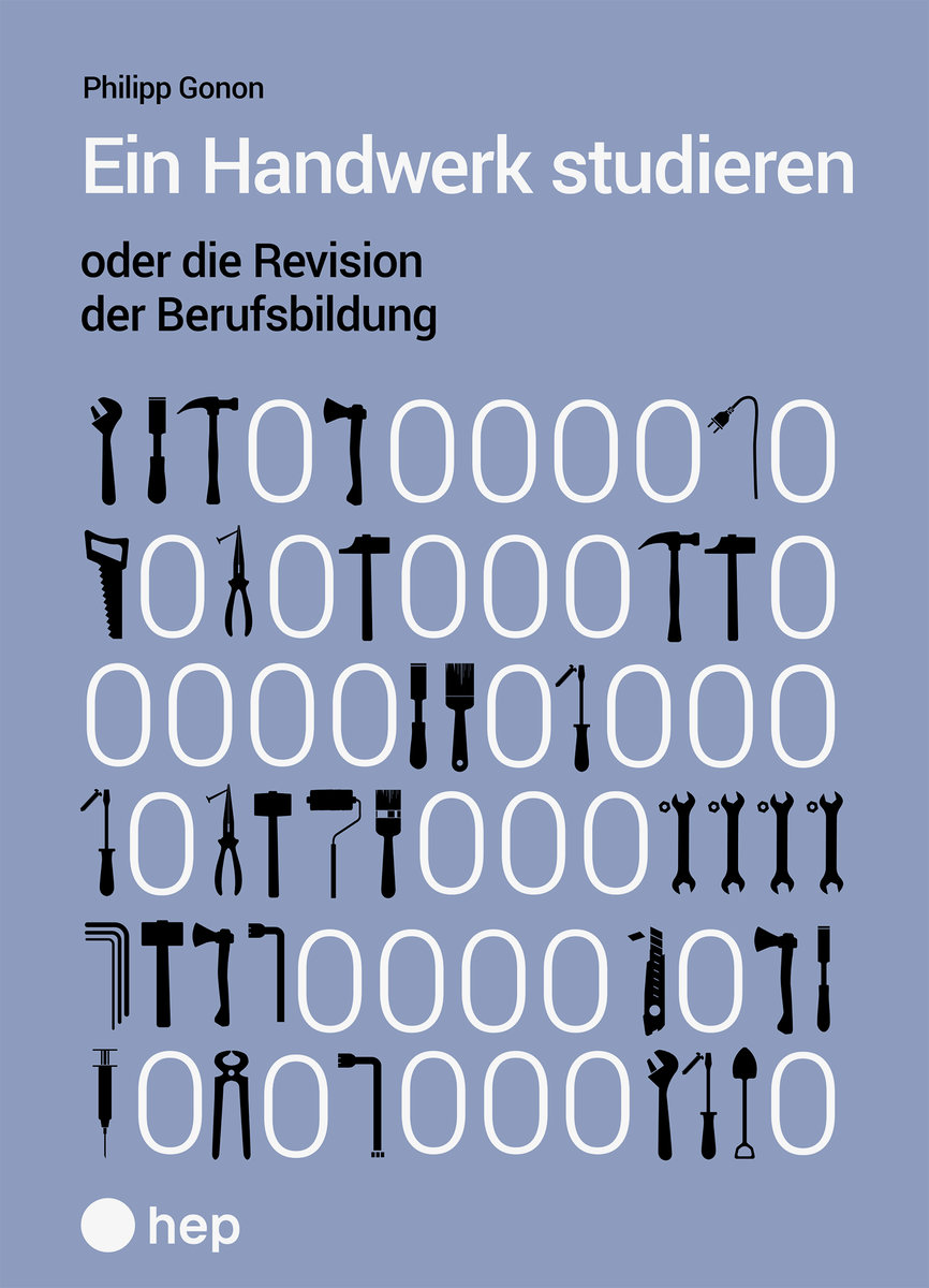 Ein Handwerk studieren oder die Revision der Berufsbildung (E-Book)