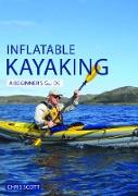 Inflatable Kayaking: A Beginner's Guide