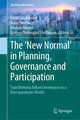 The 'New Normal' in Planning, Governance and Participation