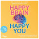 Happy Brain - Happy You