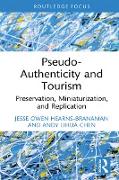 Pseudo-Authenticity and Tourism