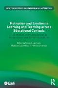 Motivation and Emotion in Learning and Teaching across Educational Contexts