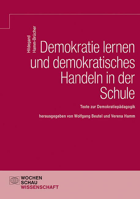 Demokratie Lernen und demokratisches Handeln in der Schule