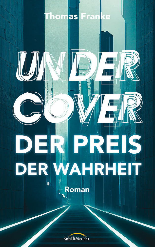 Undercover - der Preis der Wahrheit