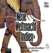 Neue Weltmacht Indien