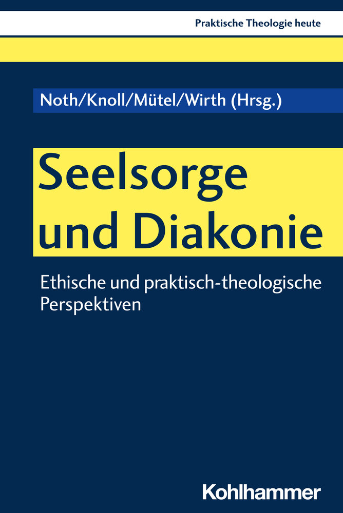 Seelsorge und Diakonie