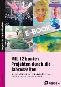 Mit 12 bunten Projekten durch die Jahreszeiten