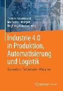 Industrie 4.0 in Produktion, Automatisierung und Logistik