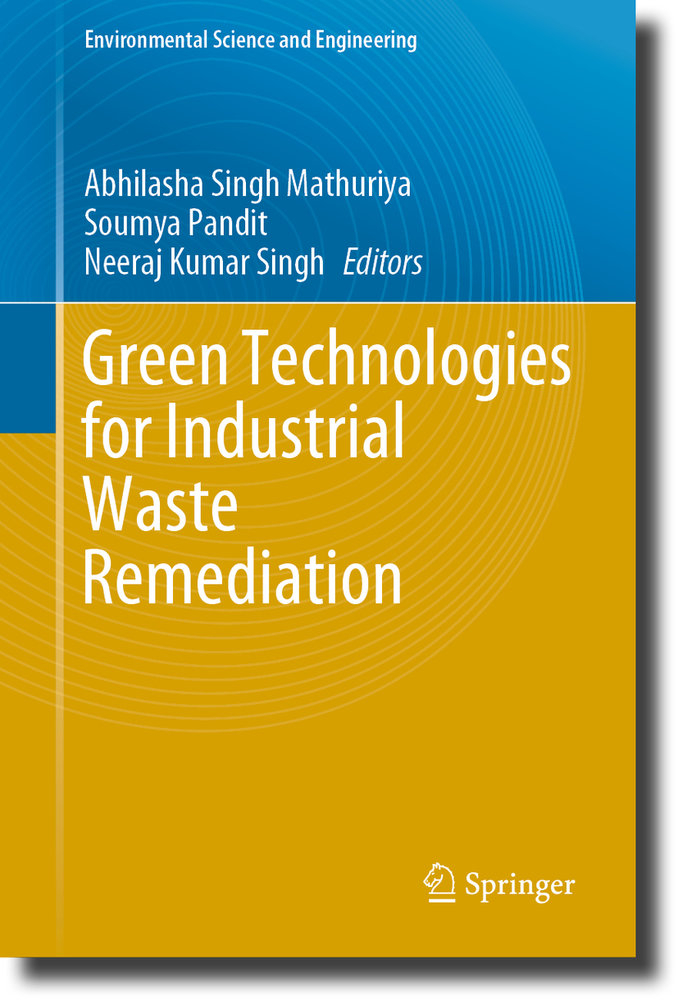 Green Technologies for Industrial Waste Remediation