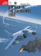 Air War in the Falklands 1982