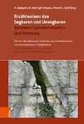 Erzählweisen des Sagbaren und Unsagbaren / Between Commemoration and Amnesia