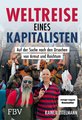 Weltreise eines Kapitalisten