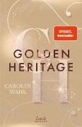 Golden Heritage (Crumbling Hearts, Band 2)