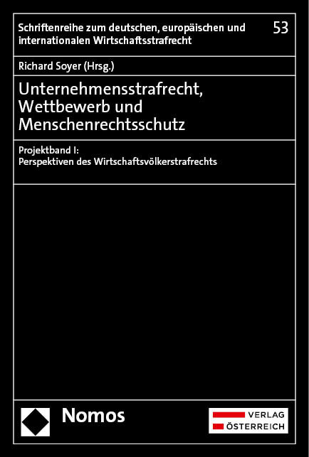 Unternehmensstrafrecht, Wettbewerb und Menschenrechtsschutz