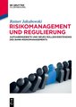 Risikomanagement und Regulierung