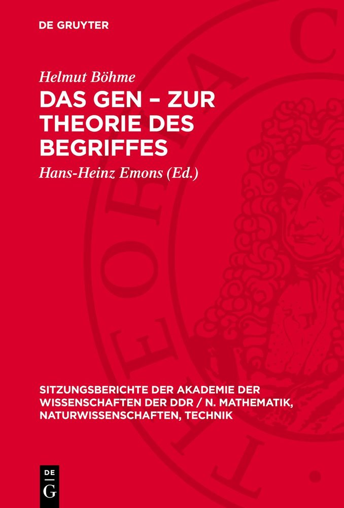 Das Gen - Zur Theorie des Begriffes