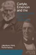 Carlyle, Emerson and the Transatlantic Uses of Authority