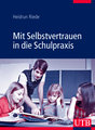 Mit Selbstvertrauen in die Schulpraxis