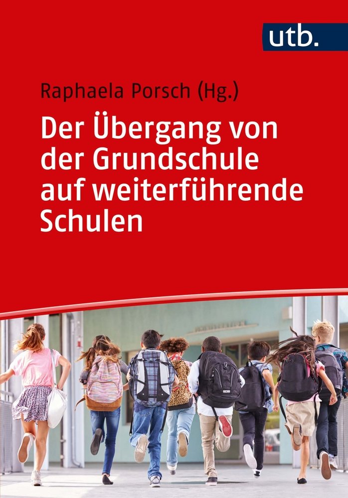 Der Übergang von der Grundschule auf weiterführende Schulen