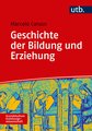 Geschichte der Bildung und Erziehung