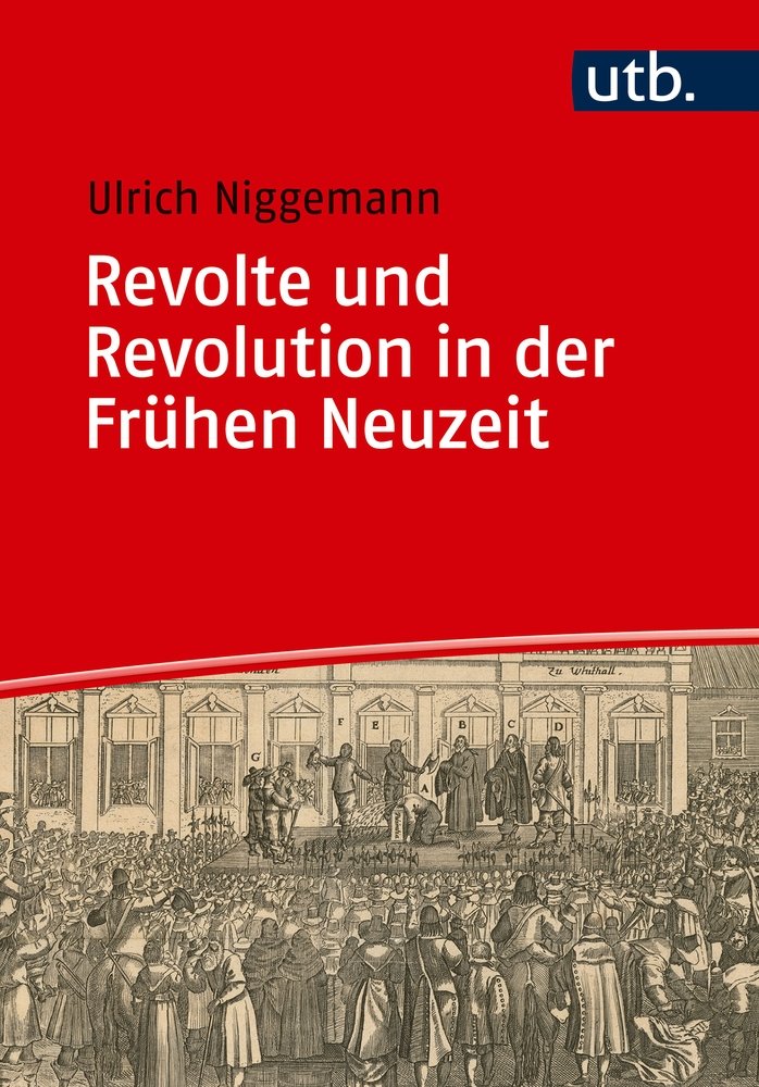 Revolte und Revolution in der Frühen Neuzeit