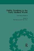 Public Drinking in the Early Modern World Vol 3