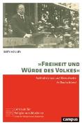 »Freiheit und Würde des Volkes«