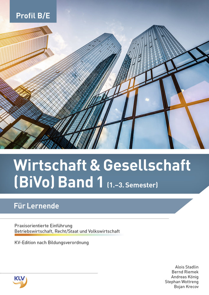 Wirtschaft & Gesellschaft (BiVo) Praxisorientierte Einführung