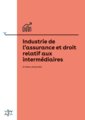 [Bundle] Industrie de l'assurance et droit relatif aux intermédiaires