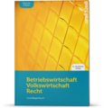 Betriebswirtschaft/Volkswirtschaft/Recht