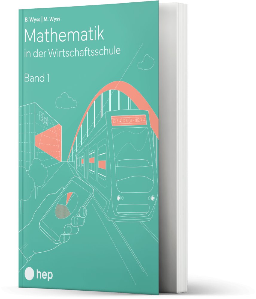 Mathematik in der Wirtschaftsschule - Band 1