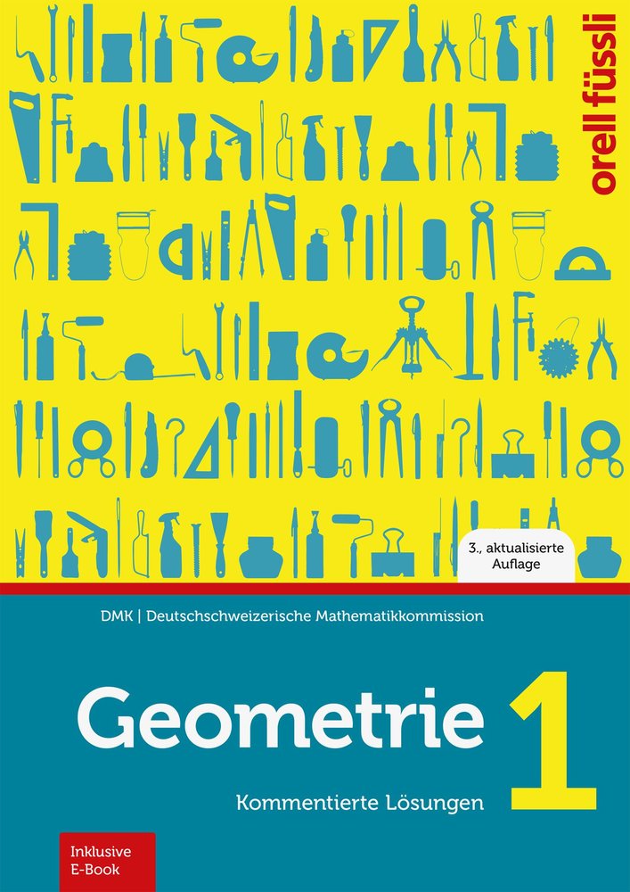 Geometrie 1 - Kommentierte Lösungen (E-Book Edubase, Neuauflage 2024)