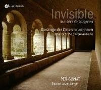 Invisible-Gesänge der Zisterzienserinnen