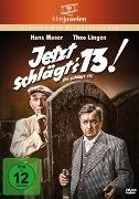 Jetzt schlägt's 13 (Es schlägt 13)