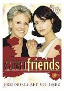 Girlfriends - Freundschaft mit Herz