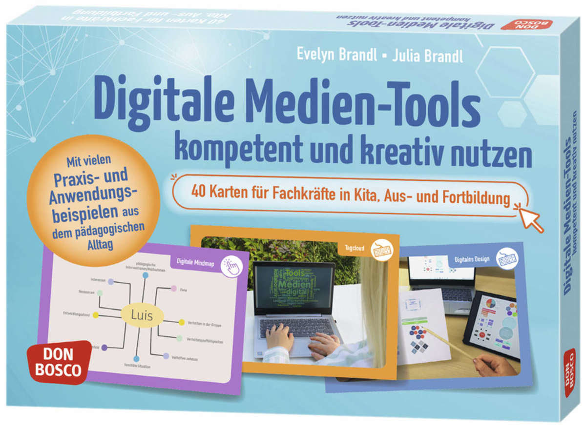 Digitale Medien-Tools kompetent und kreativ nutzen