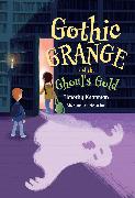 Gothic Grange and the Ghoul´s Gold