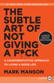 The Subtle Art of Not Giving a F*ck