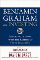 Benjamin Graham on Investing: Enduring Lessons from the Father of Value Investing