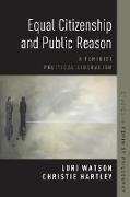 Equal Citizenship and Public Reason