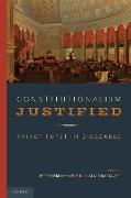 Constitutionalism Justified