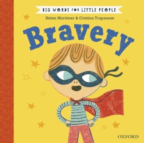 Big Words for Little People: Bravery