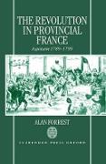 The Revolution in Provincial France